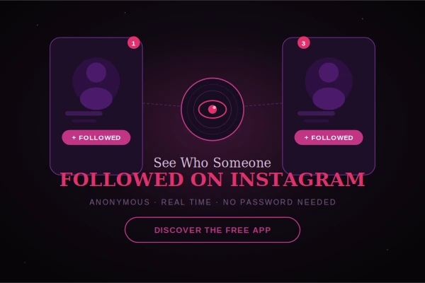 See Exactly Who Someone Recently Followed on Instagram