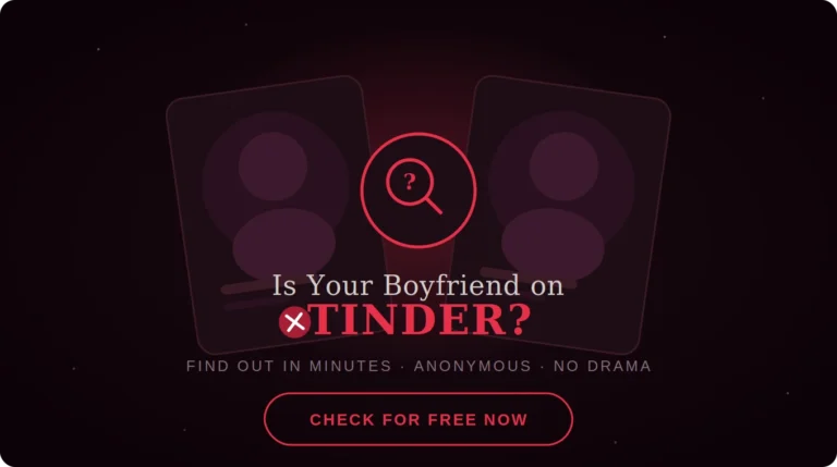 Is Your Boyfriend on Tinder? Here’s What You Need to Know